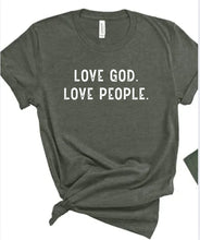 Load image into Gallery viewer, Love God love people
